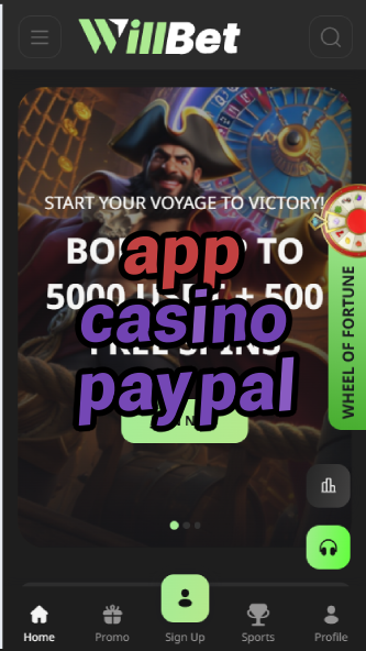 App Casino PayPal - PayPal Casino Apps-casinoorder.vip